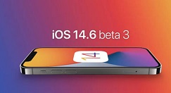 iOS14.6beta3更新哪些内容